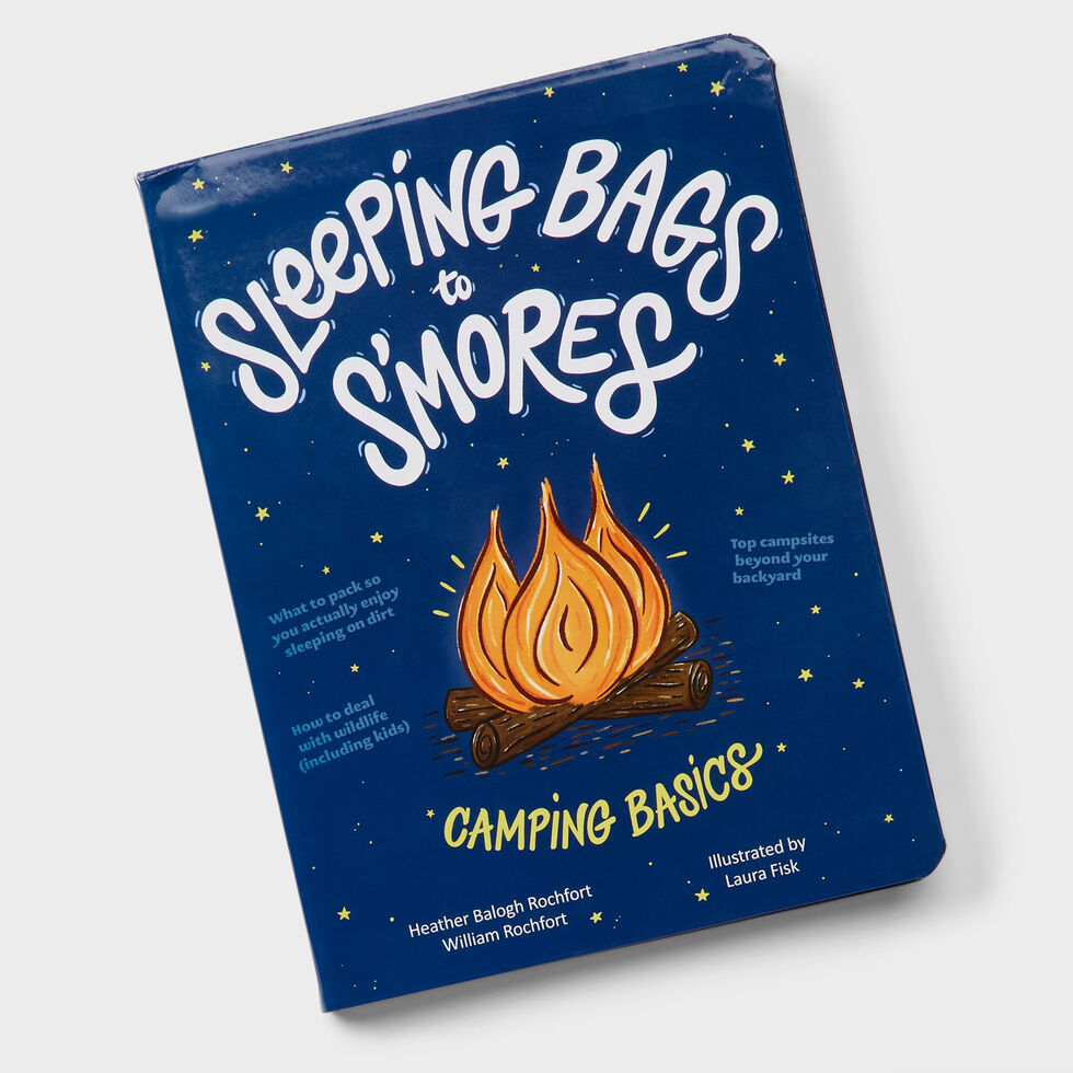 Sleeping Bags to S'mores: Camping Basics - Book