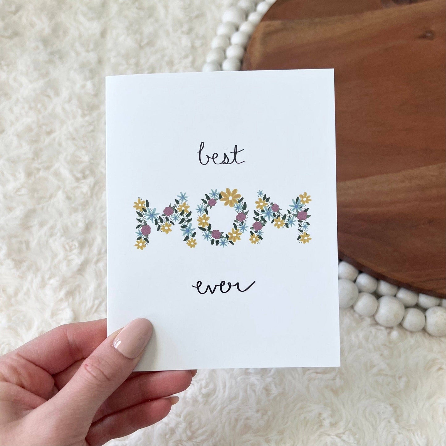 "Best Mom Ever" Greeting Card