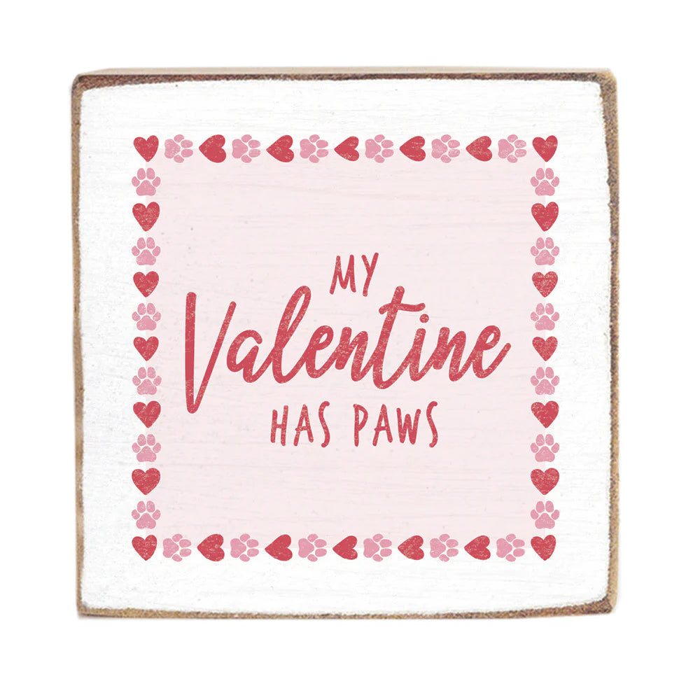 My Valentine Has Paws Square Wood Block