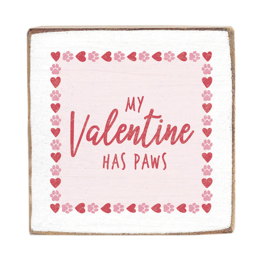 My Valentine Has Paws Square Wood Block
