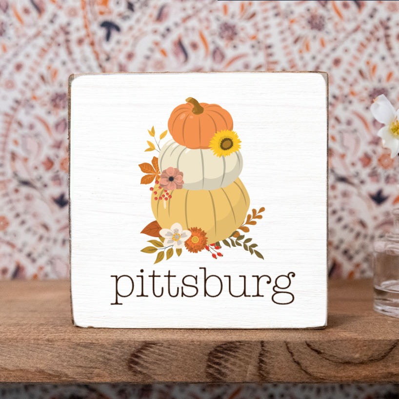 Harvest Pumpkins Pittsburg Square Block Sign