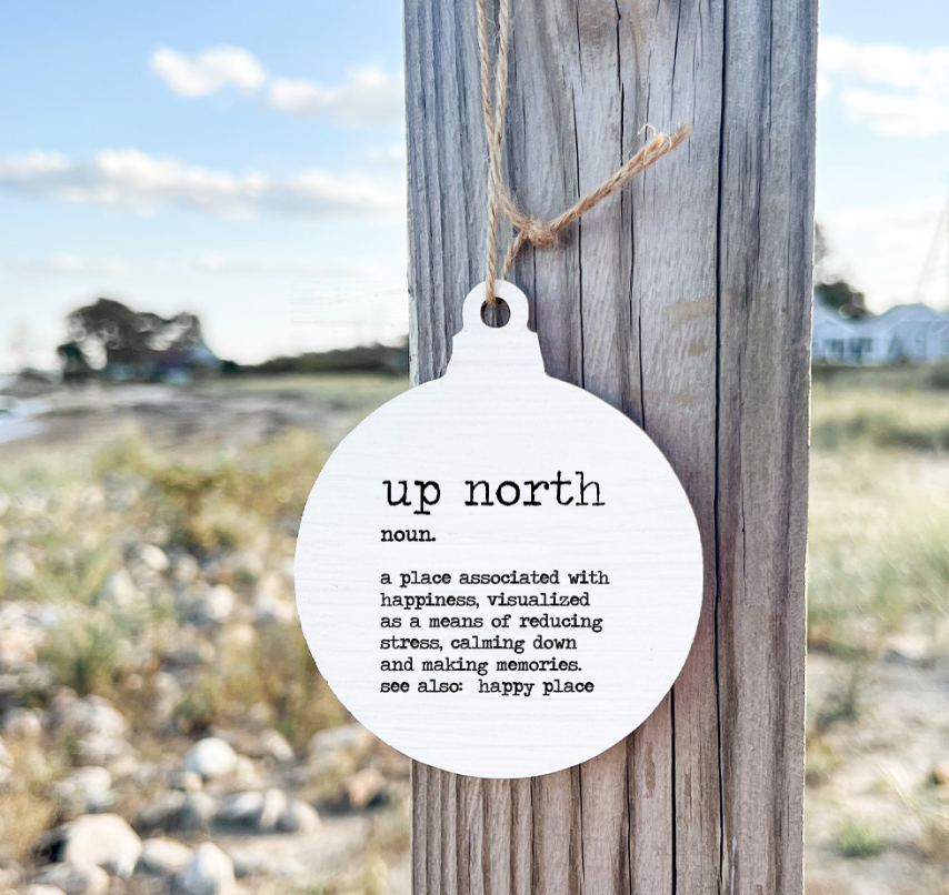 Up North Happy Place Definition Wooden Ornament