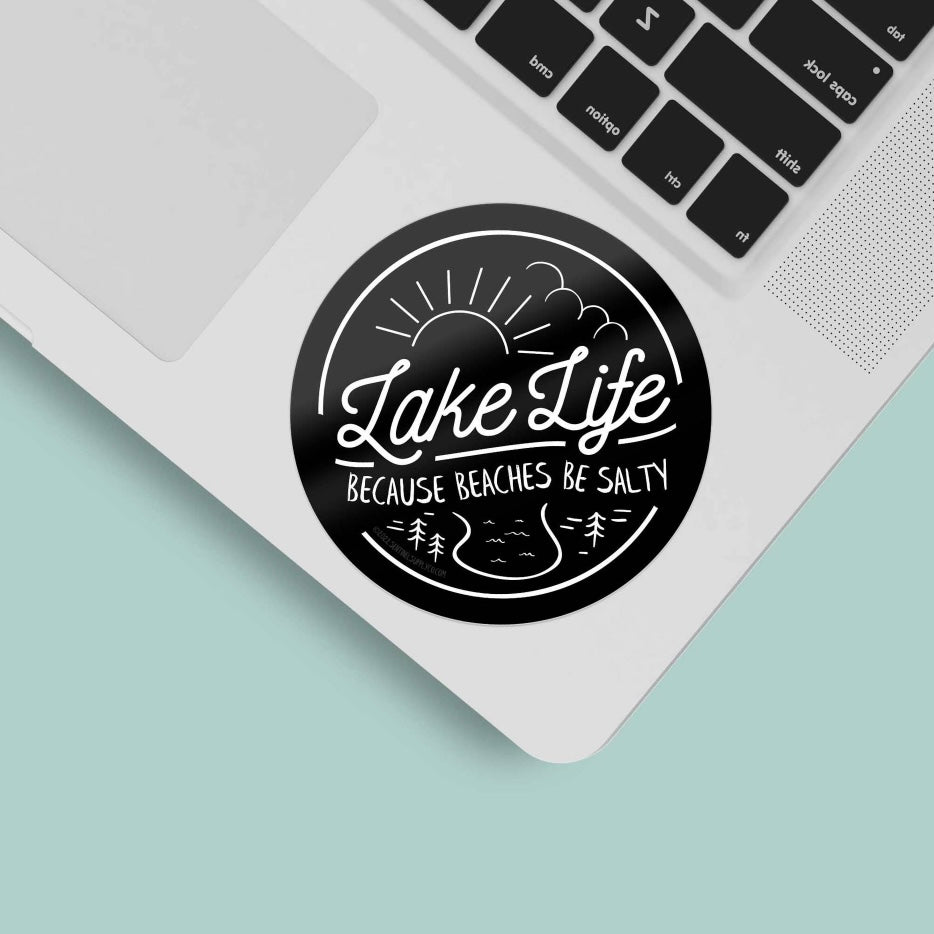 Sticker, Because Beaches Be Salty