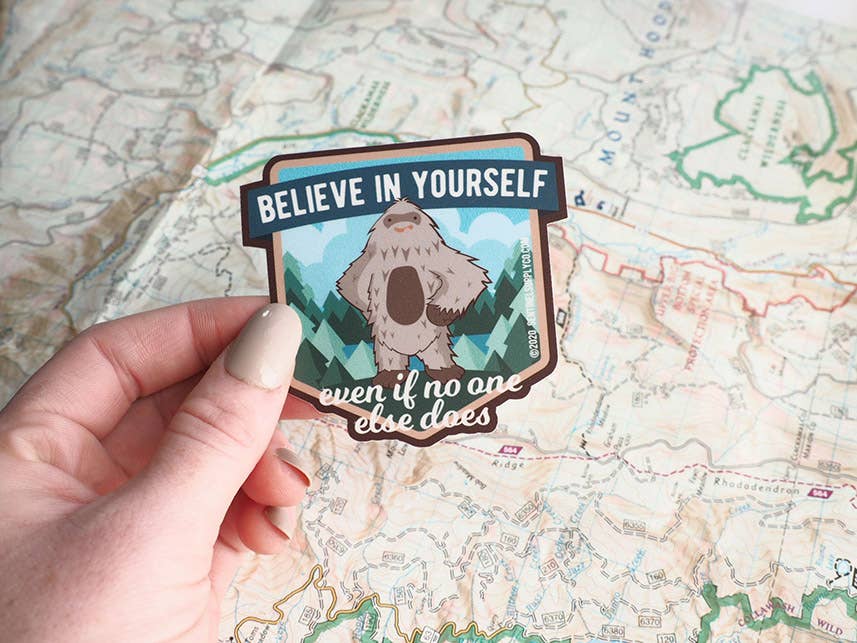 Bigfoot Believe in Yourself Sasquatch Sticker
