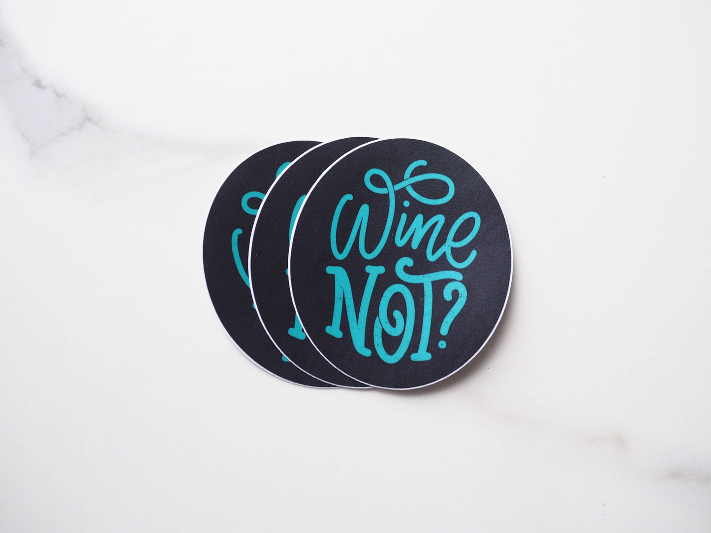 Wine Not Sticker