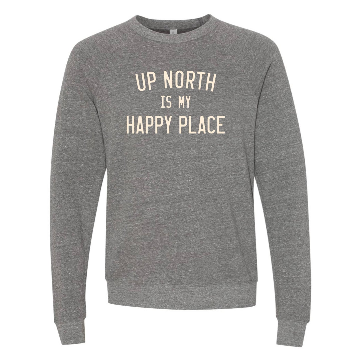 Up North is My Happy Place Adult Unisex Sweatshirt (Grey)