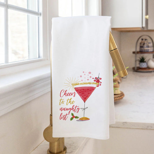 Cheers to the Naughty List - Kitchen Towel