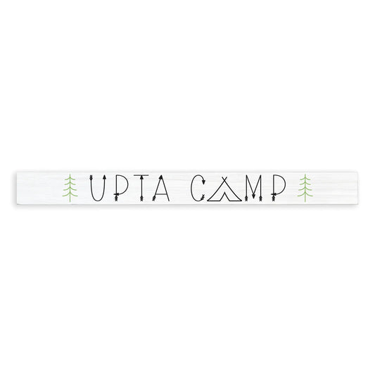 UPTA Camp - Skinny Sign