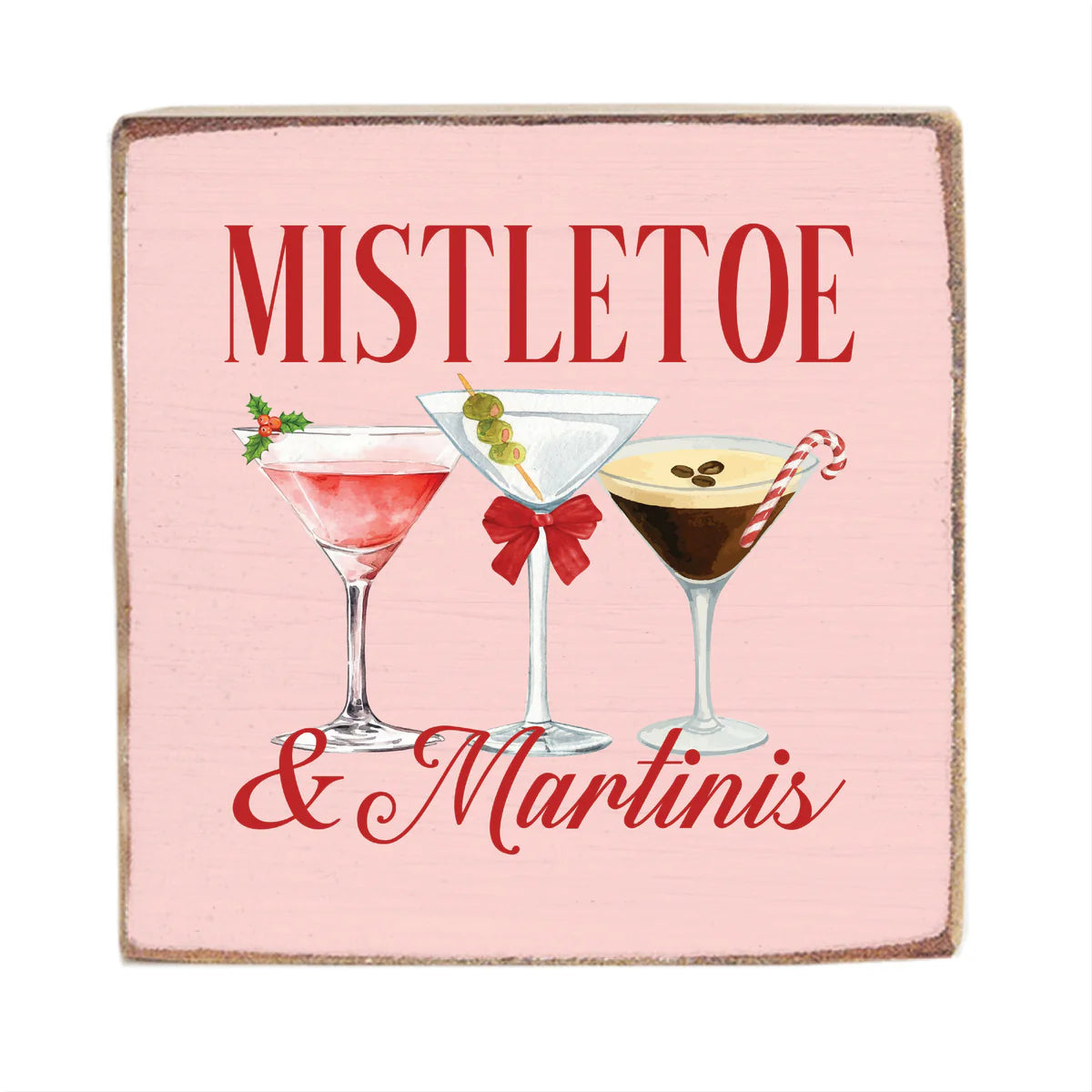 Mistletoe & Martinis Square Wood Block