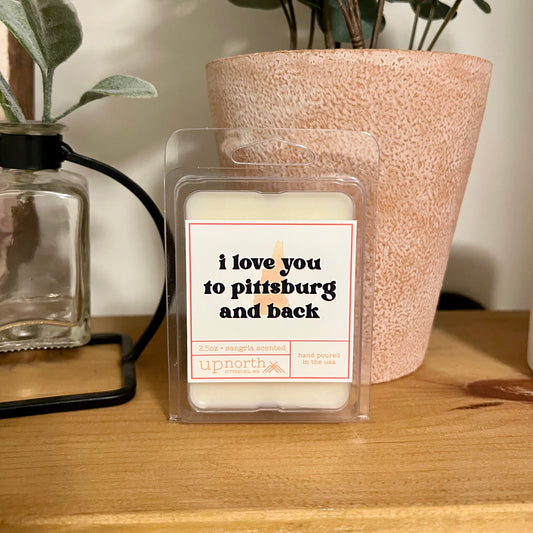 I Love You To Pittsburg & Back - Wax Melts