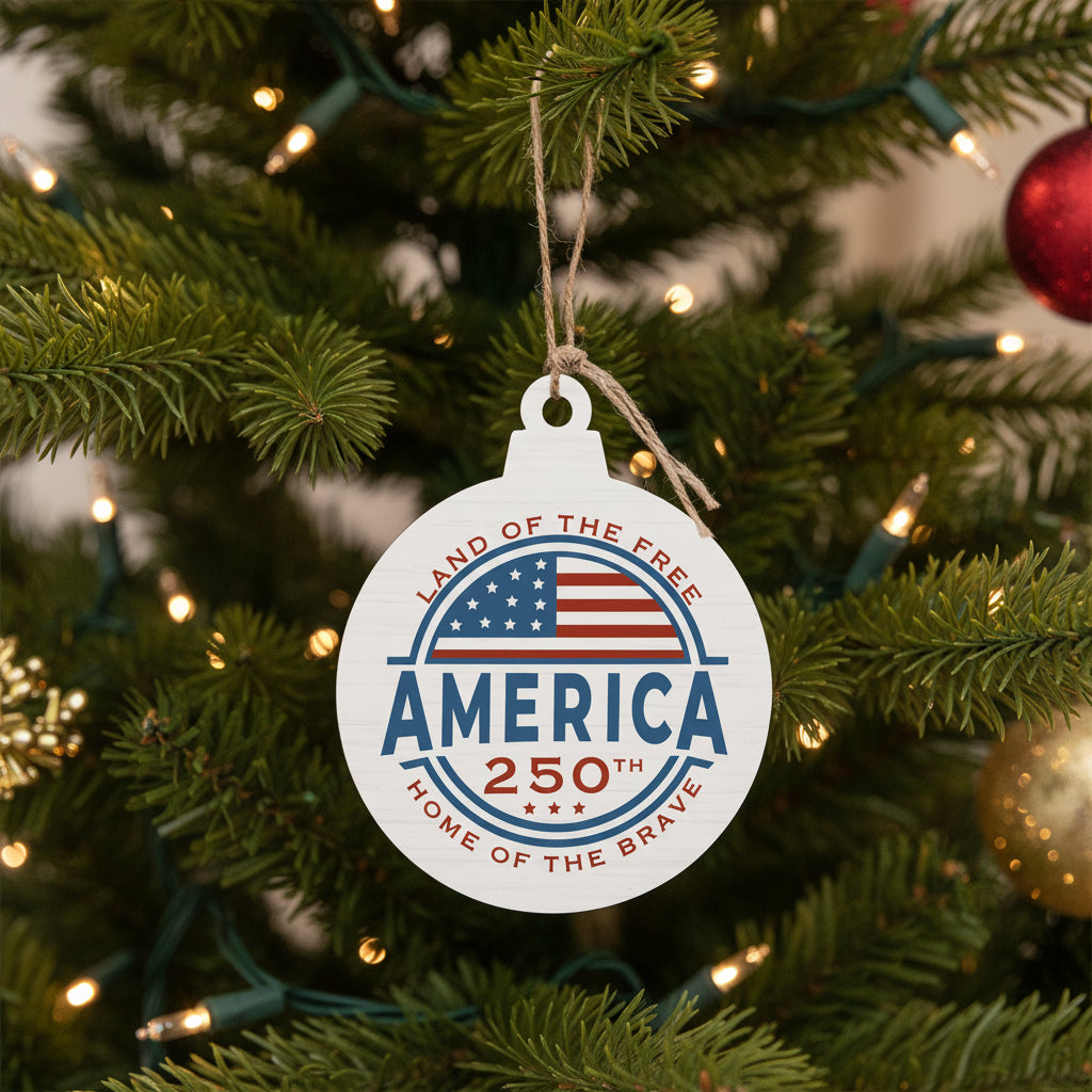 America 250 Land of The Free Wooden Ornament