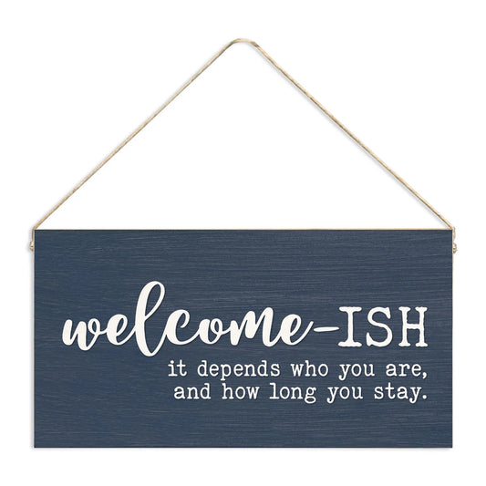 Welcome-ISH Twine Sign