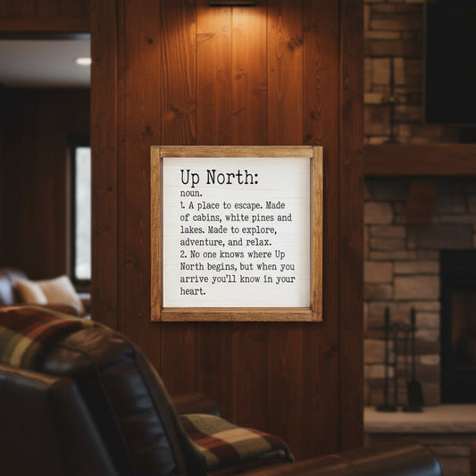 Up North Definition - 12" Wood Sign