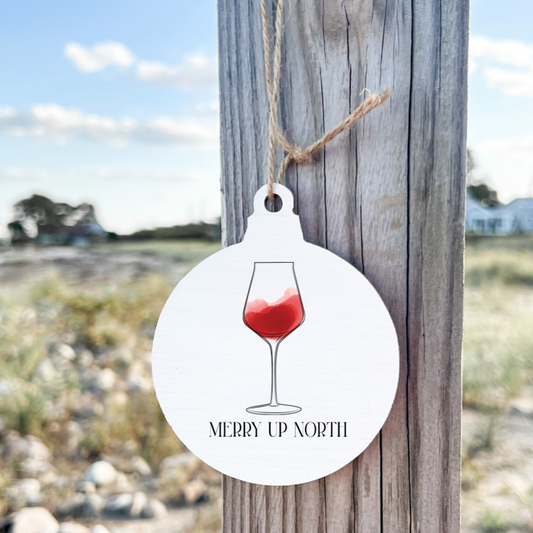 Merry Up North Wine Glass - Wood Ornament