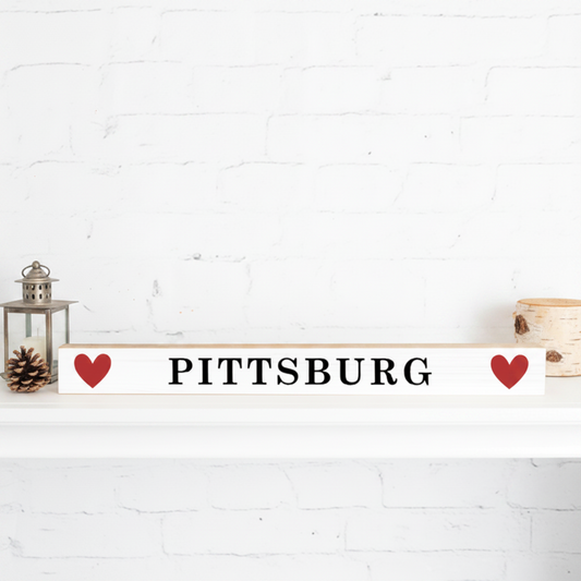 Pittsburg Hearts - Skinny Sign