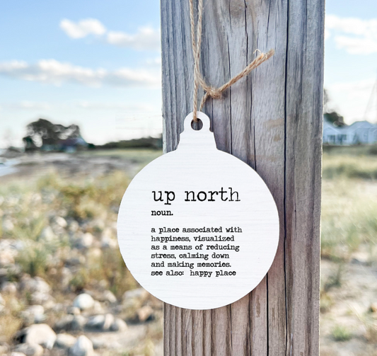 Up North Happy Place Definition Wooden Ornament