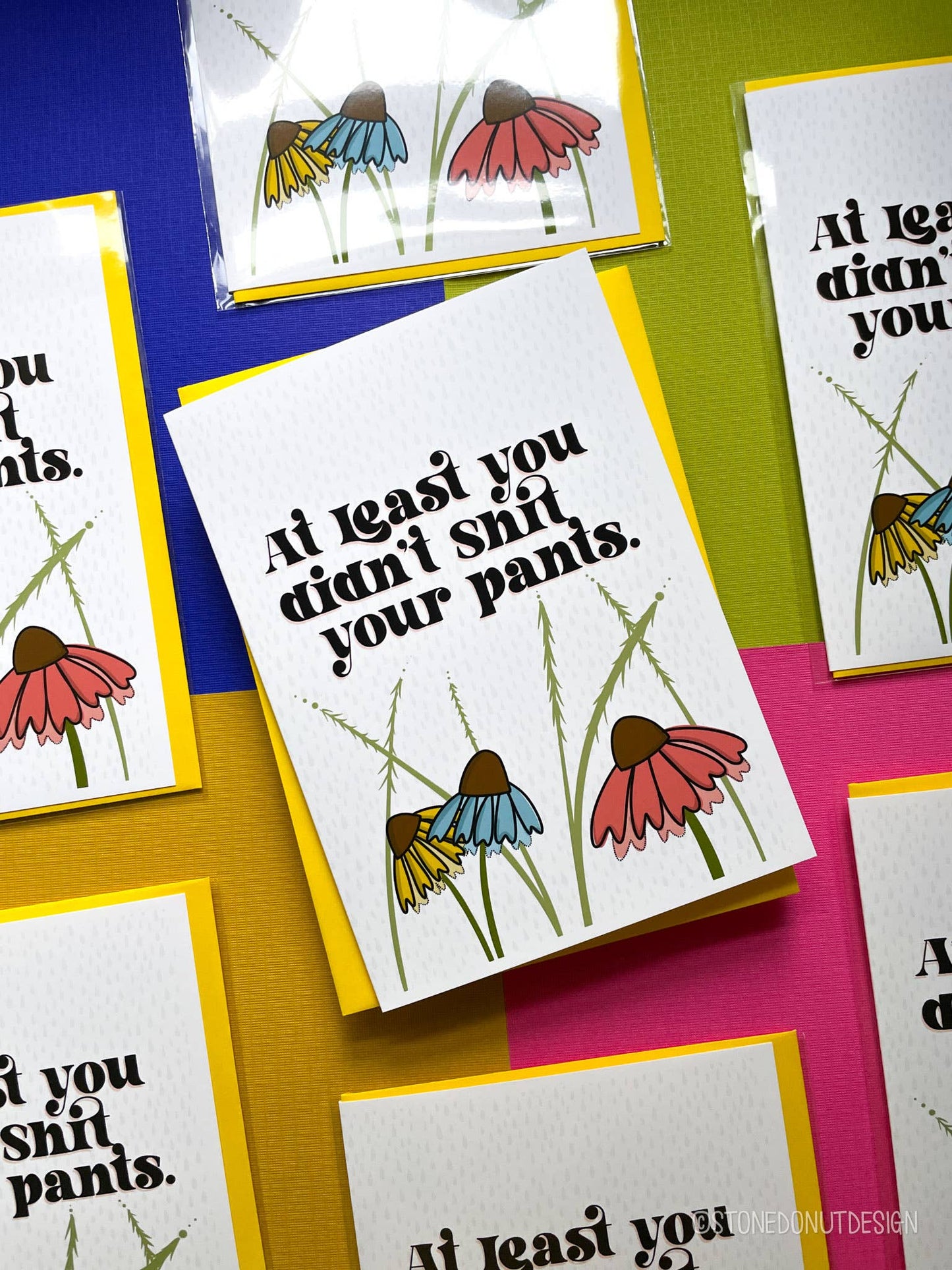 At Least You Didn't Shit Your Pants Greeting Card