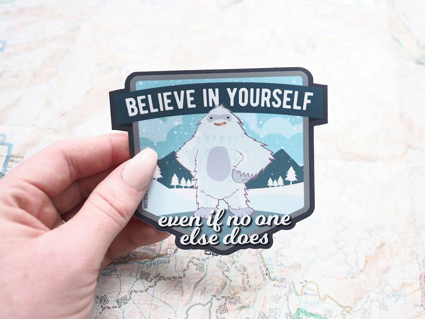 Believe in Yourself Yeti Sticker