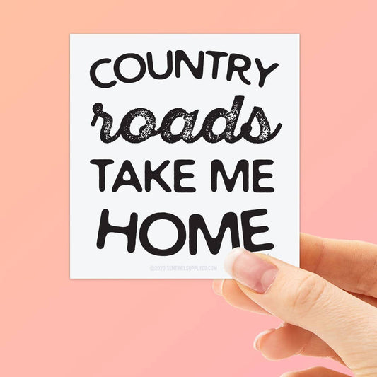 Take Me Home Country Roads - Sticker