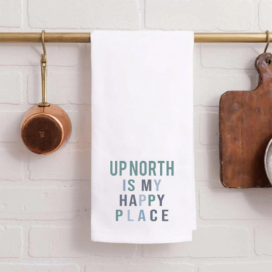 Up North is my Happy Place - Kitchen Towel