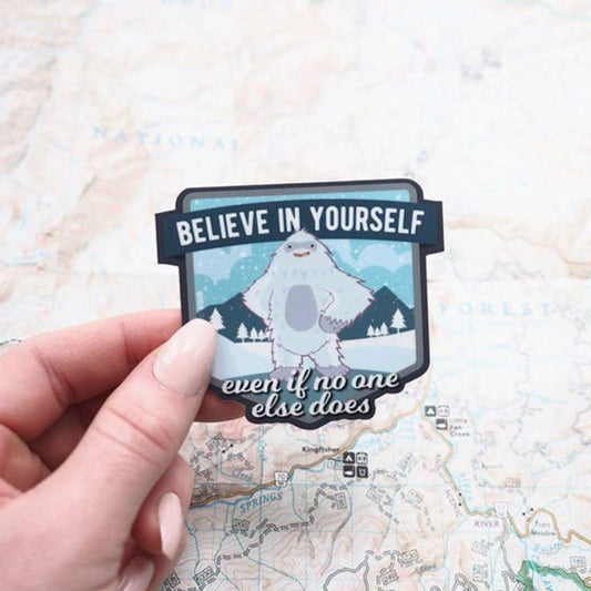 Believe in Yourself Yeti Sticker
