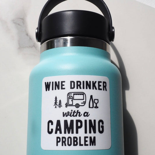 Sticker, Wine Drinker with a Camping Problem